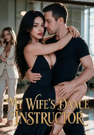 My Wife's Dance Instructor